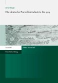 Die deutsche Porzellanindustrie bis 1914 (eBook, PDF)