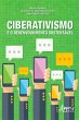 Ciberativismo e o Desenvolvimento... - Bild 1
