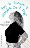 How to Survive a Breakup in 7 Days (eBook, ePUB)