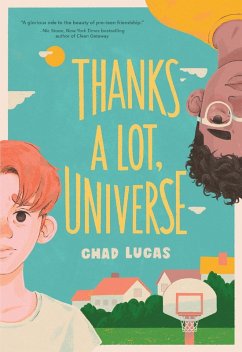 Thanks a Lot, Universe (eBook, ePUB) - Lucas, Chad