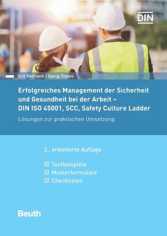 Erfolgreiches Management der Sicherheit und Gesundheit bei der Arbeit - DIN ISO 45001, SCC, Safety Culture Ladder (eBook, PDF) - Dojani, Gjergj; Reimann, Grit