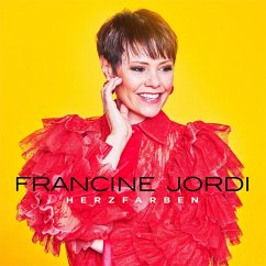 Herzfarben (Meine Best Of) - Francine Jordi