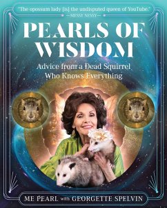 Pearls of Wisdom (eBook, ePUB) - Pearl, Me; Spelvin, Georgette