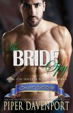 The Bride Spy - Sweet Edition (Civil War Brides Series - Sweet Editions, #3) (eBook, ePUB)