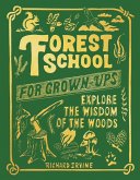 Forest School For Grown-Ups (eBook, ePUB)