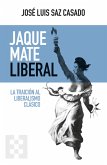 Jaque mate liberal (eBook, PDF)