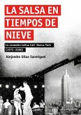 La salsa en tiempos de &quote;nieve&quote; (eBook, PDF)