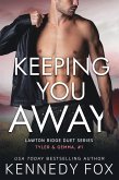 Keeping You Away (Tyler & Gemma #1) (eBook, ePUB)