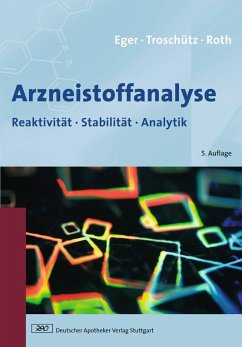 Arzneistoffanalyse (eBook, PDF) - Eger, Kurt; Roth, Hermann J.; Troschütz, Reinhard