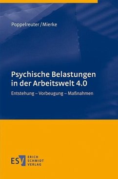 Psychische Belastungen in der Arbeitswelt 4.0 (eBook, PDF) - Mierke, Katja; Poppelreuter, Stefan