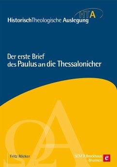 Der erste Brief des Paulus an die Thessalonicher (eBook, PDF) - Röcker, Fritz