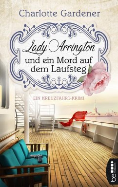 Lady Arrington und ein Mord auf dem Laufsteg / Mary Arrington Bd.4 (eBook, ePUB) - Gardener, Charlotte