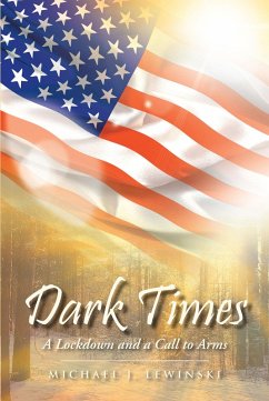 Dark Times (eBook, ePUB) - Lewinski, Michael J.