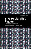The Federalist Papers (eBook, ePUB) The Federalist Papers (eBook, ePUB)