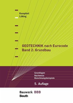 Geotechnik nach Eurocode Band 2: Grundbau (eBook, PDF) - Kempfert, Hans-Georg; Lüking, Jan