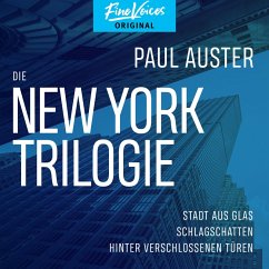 Die New York-Trilogie - Stadt aus Glas / Schlagschatten / Hinter verschlossenen Türen (MP3-Download) - Auster, Paul