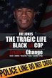 The Tragic Life of A Black LA Cop... - Bild 1