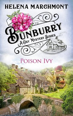 Bunburry - Poison Ivy (eBook, ePUB) - Marchmont, Helena