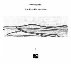 Orte, Wege, 15 x Amsterdam (eBook, ePUB) - Stegentritt, Erwin