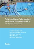Schwimmbäder, Schwimmbadgeräte und Wasserspielplätze (eBook, PDF)