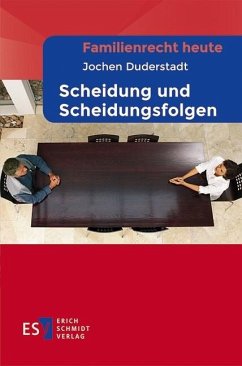 Familienrecht heute Scheidung und Scheidungsfolgen (eBook, PDF) - Duderstadt, Jochen