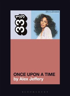 Donna Summer's Once Upon a Time (eBook, PDF) - Jeffery, Alex