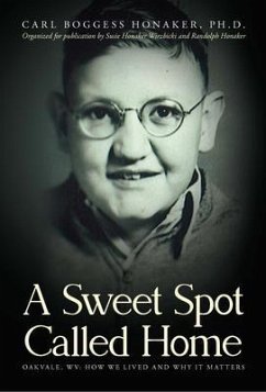 Cover A Sweet Spot Called Home: Oakvale, WV (eBook, ePUB)