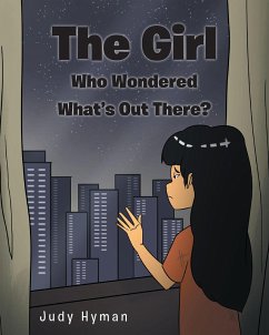 Cover The Girl Who Wondered What's Out There? (eBook, ePUB)