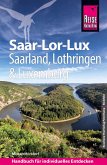 Reise Know-How Reiseführer Saar-Lor-Lux (Dreiländereck Saarland, Lothringen, Luxemburg) (eBook, PDF)