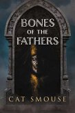 Bones of the Fathers (eBook, ePUB)