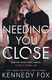Needing You Close (Tyler & Gemma #2) (eBook, ePUB)