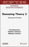 Queueing Theory 2 (eBook, ePUB)