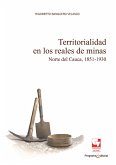 Territorialidad en los reales de minas (eBook, PDF)
