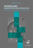 Modeling Human-Structure Interaction Using a Controller System (eBook, PDF) Modeling Human-Structure Interaction Using a Controller System (eBook, PDF)