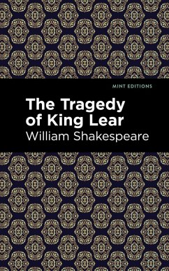 The Tragedy of King Lear (eBook, ePUB) - Shakespeare, William
