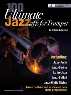 100 Ultimate Jazz Riffs for Trumpet (eBook, ePUB) - Gordon, Andrew D.