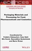 Packaging Materials and Processing for Food, Pharmaceuticals and Cosmetics (eBook, ePUB)