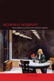 Mourning Modernity (eBook, ePUB)