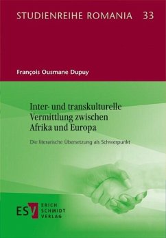 Inter- und transkulturelle Vermittlung zwischen Afrika und Europa (eBook, PDF) - Dupuy, François Ousmane