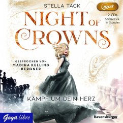 Kämpf um dein Herz / Night of Crowns Bd.2 (2 MP3-CDs) - Tack,Stella/Kelling Bergner,Madi