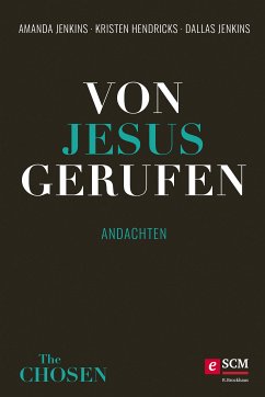 Von Jesus gerufen (eBook, ePUB) - Jenkins, Amanda; Hendricks, Kristen; Jenkins, Dallas