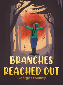 Branches Reached Out - O'Malley, George