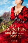 Die Wanderhure und die Nonne / Die Wanderhure Bd.7 (Mängelexemplar)