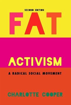 Fat Activism (Second Edition) - Cooper, Charlotte