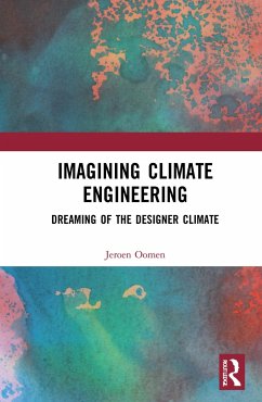 Imagining Climate Engineering - Oomen, Jeroen