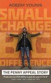 Small Change, BIG DIFFERENCE - The Penny Appeal Story