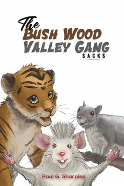 The Bush Wood Valley Gang - Sharples, Paul G.