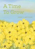 A Time To Grow