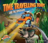 Time Travelling Toby And The Dinosaurs