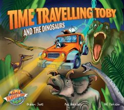 Time Travelling Toby And The Dinosaurs - Jones, Graham
